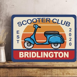 Personalized Scooter Club Sign - Metal Wall Scooter Garage Shed Vintage Retro Tin Plaque - Aluminum - Any Town Any Name