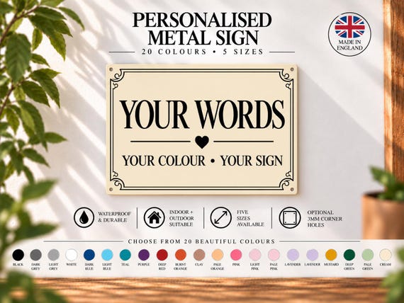 Custom Metal Sign Personalised Colour Wall Plaque Gift Any Text Quotes Fun Gift Four Sizes Waterproof Indoor / Outdoor 20 Colours
