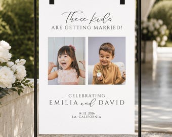 These Kids Are Getting Married Wedding Welcome Sign Template | Rehearsal Dinner with Photo Sign (Canva Editable)