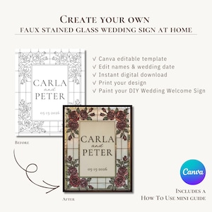 May include: A digital template for a faux stained glass wedding sign featuring the text CREATE YOUR OWN FAUX STAINED GLASS WEDDING SIGN AT HOME. It shows a before and after comparison of a floral design with the names CARLA and PETER.