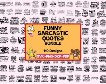 Funny SVG Bundle, Sarcastic SVG Bundle, Funny Designs, Funny Quotes SVG, Sarcasm Svg, Sassy Svg, Witty Svg, Digital Download, Cricut Files