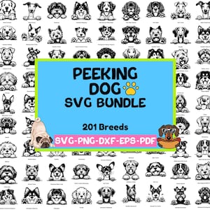 Puede incluir: Un paquete SVG digital con 201 razas de perros en una pose de asomarse. La imagen incluye varias ilustraciones de perros en blanco y negro, con el texto "PEEKING DOG SVG BUNDLE" y opciones de tipo de archivo: SVG, PNG, DXF, EPS y PDF.