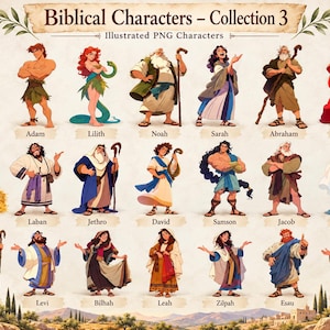May include: A digital collection of twenty-one illustrated biblical characters titled Biblical Characters &ndash; Collection 3 Illustrated PNG Characters. The set features figures like Eve, Adam, Lilith, Noah, Sarah, Abraham, Moses, Job, Laban, Jethro, David, Samson, Jacob, Delilah, Judah, Levi, Bilhah, Leah, Zilpah, Esau, and Simeon.