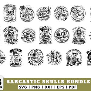 May include: A digital download bundle featuring 76 sarcastic skull designs in black and white. Each design includes humorous phrases and illustrations, perfect for various creative projects. Formats include SVG, PNG, DXF, EPS, and PDF.