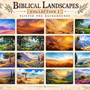 May include: A digital collection titled Biblical Landscapes Collection 1 Painted PNG Backgrounds featuring sixteen rectangular illustrations of diverse terrains including deserts, lush forests, golden wheat fields, and mountain vistas.