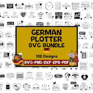 Op de afbeelding: Een digitale SVG-bundel met 132 ontwerpen, met Duitse zinnen en illustraties. De ontwerpen bevatten tekst en afbeeldingen voor verschillende thema's, zoals familie, reizen en feesten. De bundel bevat SVG-, PNG-, DXF-, EPS- en PDF-formaten.