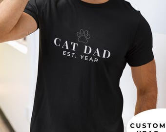 Cat Dad Est Year Shirt - Custom Year Cat Lover Gift - Personalized Pet Dad T-Shirt - Minimal Paw Print Tee - Cat Owner Gift