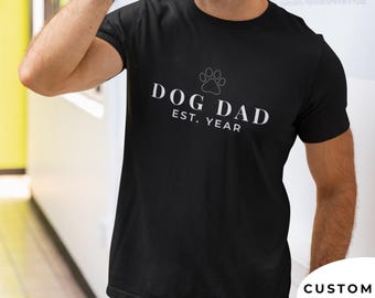 Dog Dad Est Year Shirt - Custom Year Dog Lover Gift - Personalized Pet Dad T-Shirt - Minimalist Paw Print Tee - Dog Owner Gift