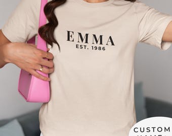 Custom Name Est Year Shirt - Personalized Name T-Shirt - Minimalist Custom Text Tee - Birthday Gift Idea - Gift for Her Him