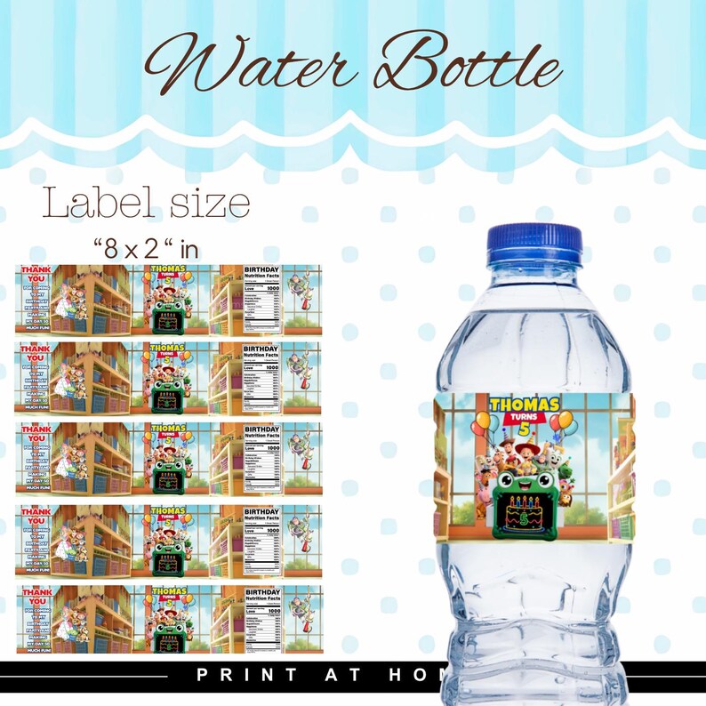 May include: A clear plastic water bottle with a blue cap and a custom label featuring Toy Story characters, the text "Thomas Turns 5," and a birthday cake graphic. The label measures 8 x 2 inches and is shown in a sheet of five identical designs.
