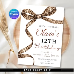 May include: A birthday invitation card featuring a large leopard print ribbon bow at the top. The text reads: Let's Celebrate Olivia's 12th Birthday, Saturday 16th October, 1pm-4pm, 1213 Anywhere St., Any City, ST 12345, RSVP: +123-456-7890.