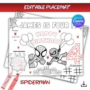 May include: A white Spiderman-themed placemat with the text "JAMES IS FOUR" and "HAPPY BIRTHDAY". Includes a maze, tic-tac-toe, and a word search. Features Spiderman illustrations, balloons, and a birthday cake.