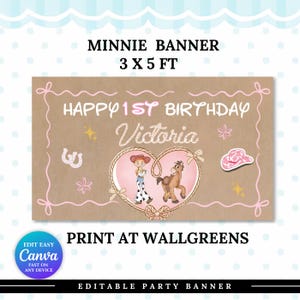 Editable Minnie Cowgirl birthday banner featuring pink western party decor with personalized name and age, printable 3x5 ft Canva template for a girl's first birthday celebration.