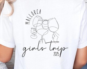 Girls trip 2025 vacation group Shirt, Wine Party Malle, funny bachelorette, Mallorca Urlaub, JGA Girls-Trip, Mädelsausflug personalized