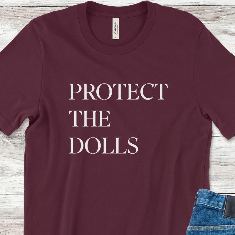 PROTECT THE DOLLS T-shirt Top Charity Donation to U.K Trans Rights PROTECT THE DOLLS T-shirt Top Charity Donation to U.K Trans Rights