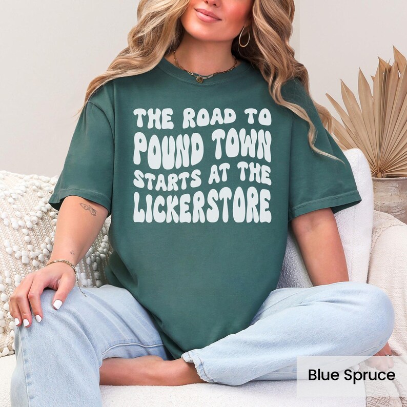 Funny Quote T-Shirt, Road to Pound Town Shirt, Lickstore Graphic Tee, Cool Casual Tee, Humorous Statement Shirt, Unisex Graphic Top
