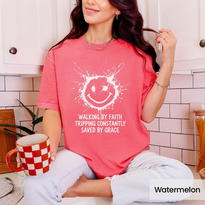 Inspirational T-Shirt, Walking By Faith Graphic Tee, Tripping Constantly Saved By Grace Shirt, Uplifting Quote Tshirt for Women