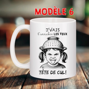 Mug "J'vais t'arracher les yeux tête de cul" - Collection Mignons mais Hargneux - 12 Modèles au choix - Cadeau drôle Humour Noir & Sarcasme