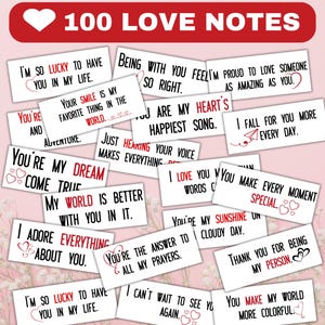 May include: A collection of 100 love notes with various romantic messages printed on white cards with red hearts. The notes feature phrases like "I'm so lucky to have you in my life" and "You make my world more colorful."