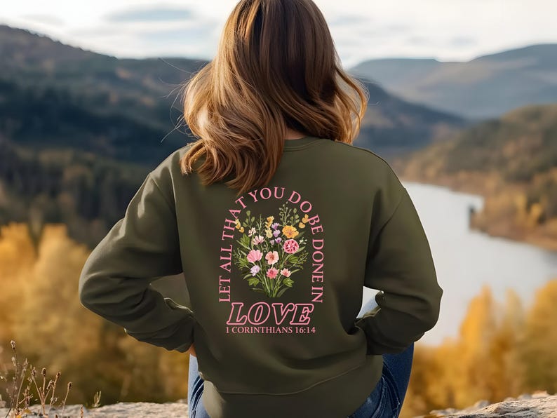 Let All That You Do Be Done In Love Hoodie, Sweatshirt, T-Shirt, Motivational Clothing, Positive Message Fashion, Gift for Love Ones bild 3