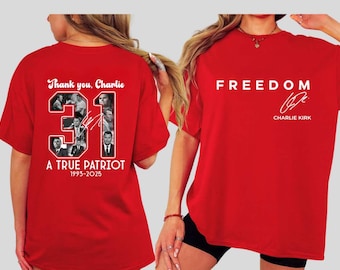 Thank You Charlie 31 , Freedom Signature Tribute, A True Patriot, Forever Charlie, , Freedom Liberty Top