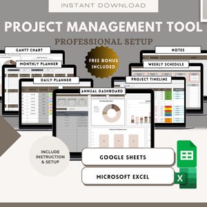 May include: A digital project management tool with 8 tabs in one sheet. The tabs include Gantt Chart, Monthly Planner, Daily Planner, Annual Dashboard, Project Timeline, Weekly Schedule, and Notes. The image shows the tool is available in Google Sheets and Microsoft Excel formats. The text "Free Bonus Included" is also visible.