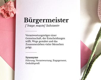 Bürgermeister Definizione Karte, Geschenk, mit Umschlag, Verantwortung übernehmen, Klappkarte