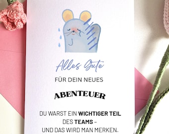 Kollegen Abschiedskarte: Alles gute für dein neues Abenteuer lustig humorvoll Jobwechsel, Geschenk, mit Kuvert,