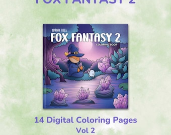 Fox Fantasy 2 Malbuch - 14 Malseiten - Band 2. - Druckbares PDF