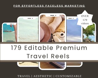 179 Faceless Travel Reels: Editable Marketing Videos (MRR, PLR)