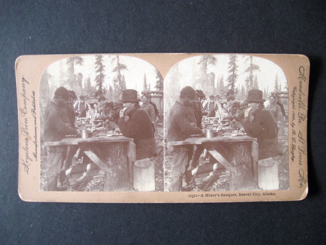 A Miner's Banquet Beaver City Alaska Gold Rush Stereoview Card, A Miner ...