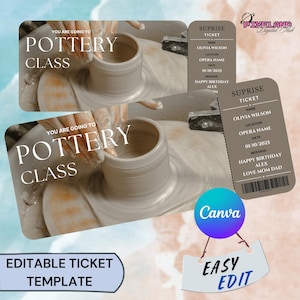 Puede incluir: Dos entradas para una clase de cerámica, con una rueda de alfarero y manos modelando arcilla. Las entradas tienen el texto "You are going to Pottery Class" e incluyen un "Boleto Sorpresa" con nombre, lugar, fecha y mensaje. El diseño también incluye el texto "Editable Ticket Template" y "Easy Edit".