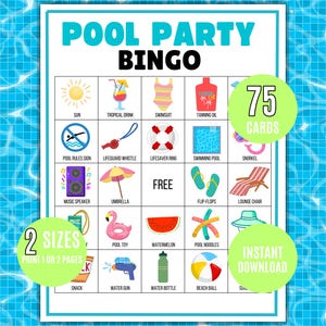 May include: A vibrant "Pool Party Bingo" game card with summer-themed illustrations, such as a sun, swimsuit, and pool toys. The card features the text "Pool Party Bingo" and includes the text "75 Cards", "2 Sizes", and "Instant Download".