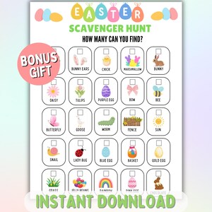 May include: A colorful Easter scavenger hunt printable with a pink bonus gift circle. The game includes images of bunny ears, chicks, and eggs. The words "Easter Scavenger Hunt" and "Instant Download" are also visible.