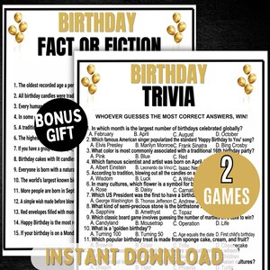 May include: Two printable birthday party games: "Fact or Fiction" and "Trivia." The black and white sheets have gold text and balloon graphics. The trivia game includes questions about birthdays. Bonus gift and instant download text are included.