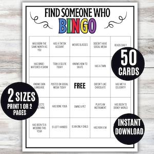May include: A black and white printable bingo game titled "Find Someone Who Bingo." The game includes 50 cards and is available in 2 sizes. The game includes prompts such as "Has a TikTok account" and "Reads daily."