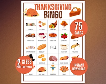 May include: Thanksgiving Bingo game card with illustrations of fall-themed items like a turkey, pumpkin pie, and cornucopia. The card includes the text "Thanksgiving Bingo", "75 Cards", "2 Sizes", and "Instant Download".