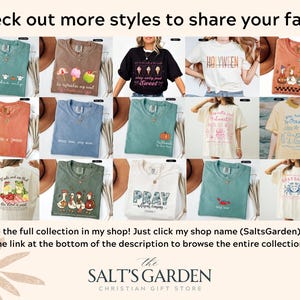 May include: A collage of various t-shirts with different designs and text, including "HOLYWEEN" and "Stay salty and sweet." The text "Check out more styles to share your faith!" is at the top. The shop name "The Salt's Garden" is at the bottom.