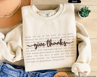 Christian Thanksgiving Bible Verse Sweatshirt Psalm 100 Give Thanks Christian Sweater Church Thanksgiving Outfit Unisex Faith Gift Women Men