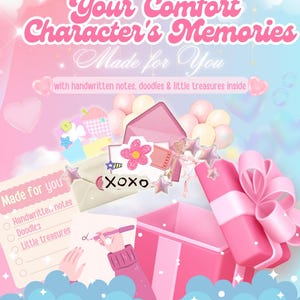 May include: A pink gift box with a large bow, surrounded by floating hearts and stars. The image includes an open envelope, a checklist, and the text "Your Comfort Character's Memories Made for You" and "Made for you". The image suggests a theme of personalized gifts.