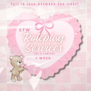 Op de afbeelding: Een roze hartvormige afbeelding met de tekst "SFW Roleplay Services" en "1 WEEK". Een teddybeer met een hartvormige lolly staat links. De zin "Fall in love between the lines!" staat bovenaan.