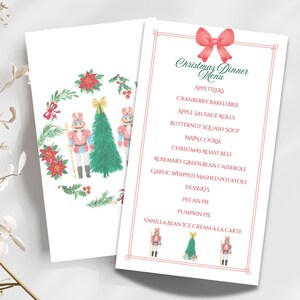 May include: A Christmas dinner menu with a festive design featuring nutcracker figurines and a Christmas tree. The menu includes appetizers, main course, and desserts. The text reads: "Christmas Dinner Menu, Appetizers, Cranberry Baked Brie, Apple Sausage Rolls, Butternut Squash Soup, Main Course, Christmas Roast Beef, Rosemary Green Bean Casserole, Garlic Whipped Mashed Potatoes, Desserts, Pecan Pie, Pumpkin Pie, Vanilla Bean Ice Cream à la Carte."