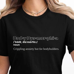 Body Dysmorphia Unisex Softstyle T-Shirt, lustiges Fitness T-Shirt, Bodystocking Humor Shirt, Geschenk für Gym Liebhaber, Gym Shirt mit Spruch