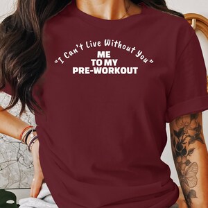 Funny Pre-Workout T-Shirt, Gym Life, Fitness Apparel, Gift for Gym Lovers, Workout Tee, Gym Shirt With Saying, Gift For Personal Trainer