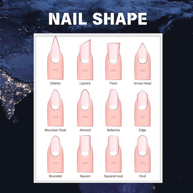 May include: An illustration of various nail shapes, including Stiletto, Lipstick, Flare, Arrow Head, Mountain Peak, Almond, Ballerina, Edge, Rounded, Square, Squared Oval, and Oval. The text "NAIL SHAPE" is at the top.