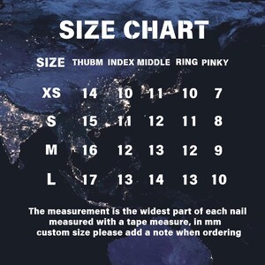 May include: A size chart with the text "SIZE CHART" in white. The chart lists nail sizes from XS to L, with measurements in millimeters for thumb, index, middle, ring, and pinky fingers. The text at the bottom explains how to measure.