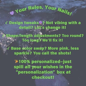 Puede incluir: Imagen con texto: "&iexcl;Tus reglas, tus u&ntilde;as!" y vi&ntilde;etas sobre ajustes de dise&ntilde;o, ajustes de forma/longitud y cambios de color base. Tambi&eacute;n menciona personalizaci&oacute;n al 100% y un cuadro de "personalizaci&oacute;n" al finalizar la compra.
