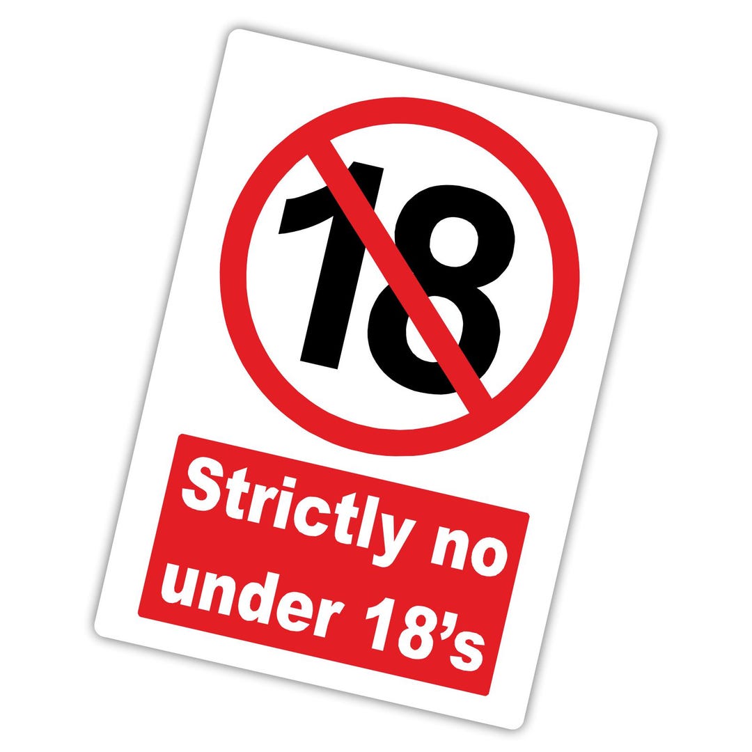 1-x-sticker-strictly-no-under-18-s-sign-warning-door-notice-decal