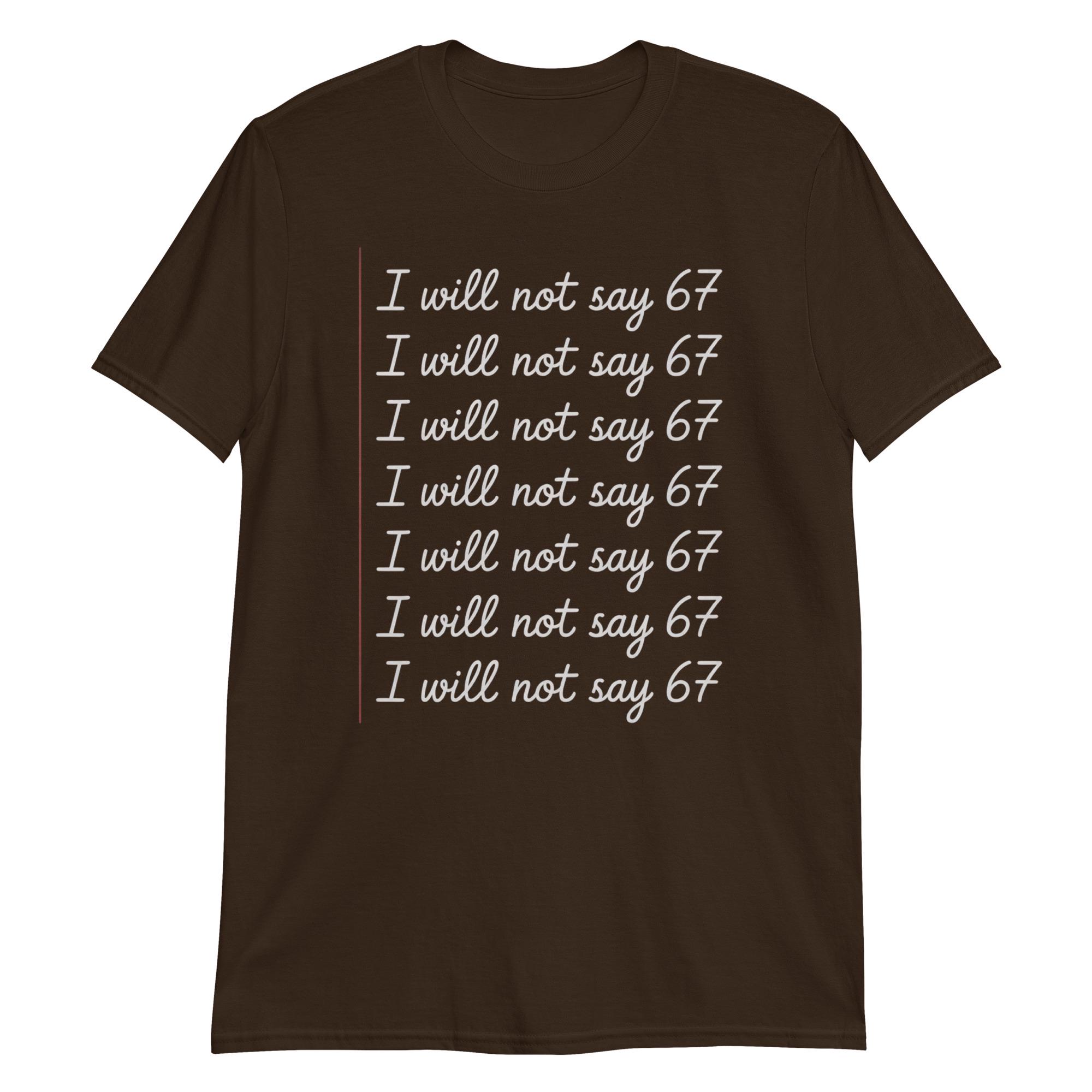 67とは言わない」シャツ、おもしろ皮肉なユニセックスTシャツ - Etsy 日本