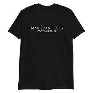 Immigrant City Football Club Los Angeles Unisex Shirt, Inclusive Soccer Tee, Casual Wear for Fans, Perfect Sports Fan Gift